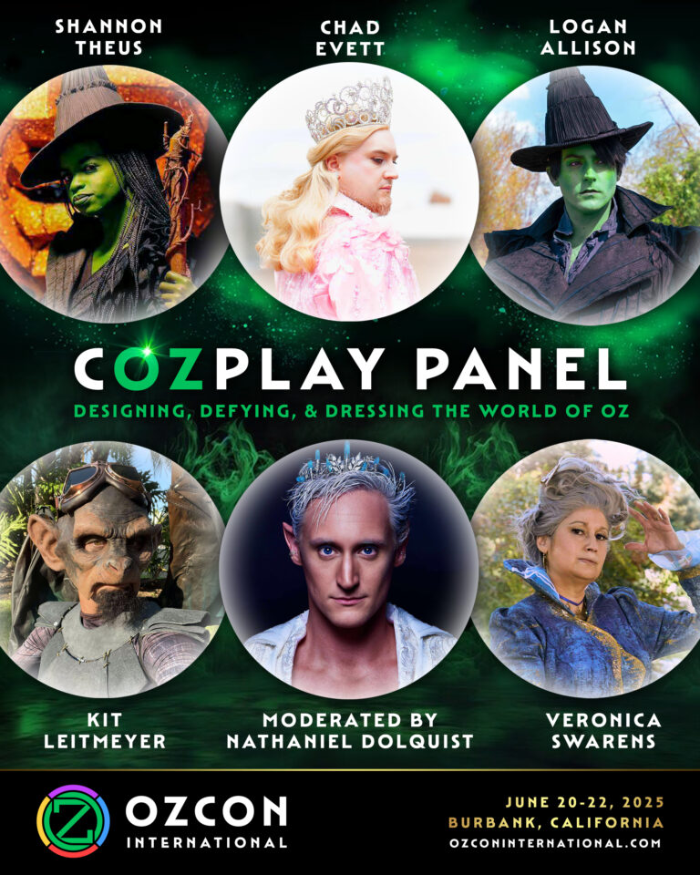 OzCon International announcement for a panel titled Cozplay Panel: Designing, Defying, & Dressing the World of Oz. Moderated by Nathaniel Dolquist, with panelists Shannon Theus, Chad Evett, Logan Allison, Kit Leitmeyer, and Veronica Swarens.